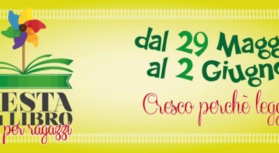 Festa del libro per ragazzi - Cresco perch&egrave; leggo