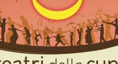 I Teatri Della Cupa 4&deg; Festival del Teatro e delle Arti nella Valle Della...