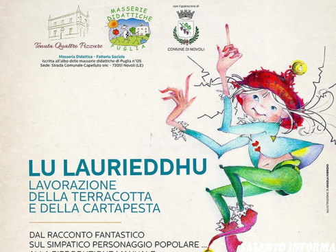 LU LAURIEDDHU, DAL RACCONTO FANTASTICO ALLA LAVORAZIONE MANUALE.